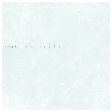 sound04 solitude