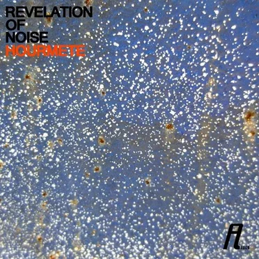 Hourmete by Revelation Of Noise - album cover