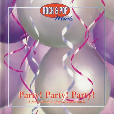 Rock & Pop Moods - Party! Party! Party! by Various Artists - album cover