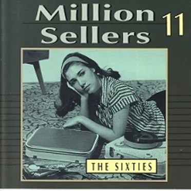 Million Sellers 11 - The Sixties by Various Artists - album cover