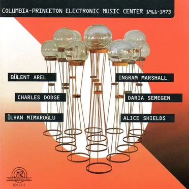 Columbia-Princeton Electronic Music Center 1961–1973 by Various Artists - album cover