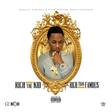 Rich Than Famous by Rich the Kid - album cover