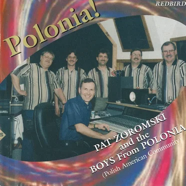 Polonia! by Pat Zoromski & The Boys From Polonia - album cover