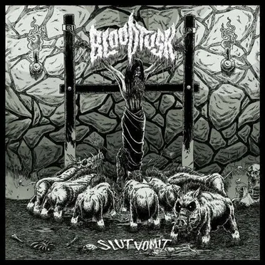 Slut Vomit by BloodTusk - album cover