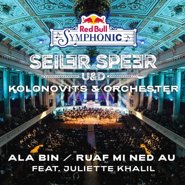 Ala bin / Ruaf mi ned au [Red Bull Symphonic]