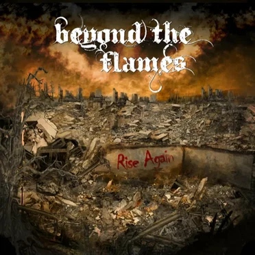 Rise Again by Beyond the Flames - album cover