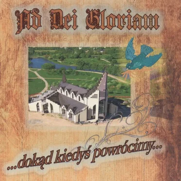 ... dokąd kiedyś powrócimy...