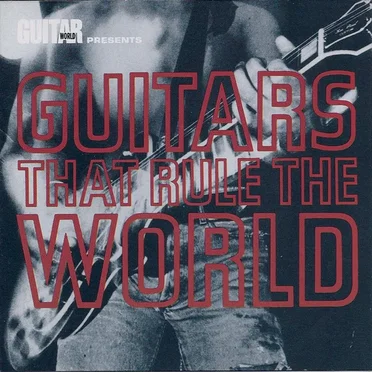 Guitars That Rule the World by Various Artists - album cover