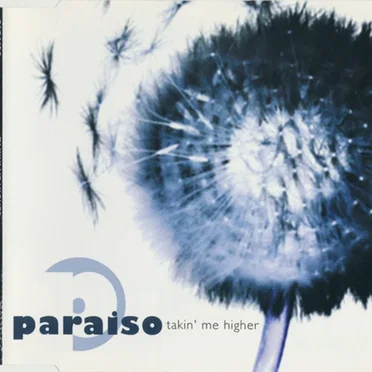 Takin’ Me Higher by Paraiso - album cover