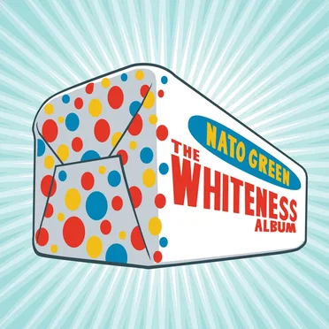 The Whiteness Album by Nato Green - album cover