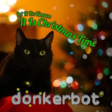 Let It Be Known–It Is Christmas Time