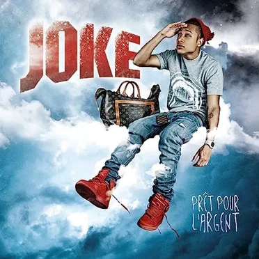 Prêt pour l'argent by Joke - album cover