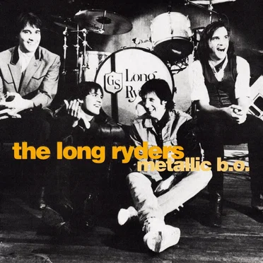 Metallic B.O. by The Long Ryders - album cover