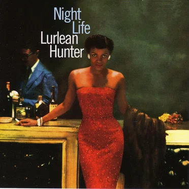 Night Life by Lurlean Hunter - album cover