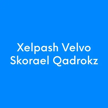 Xelpash Velvo Skorael Qadrokz