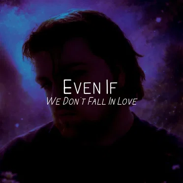 Even If (we don't fall in love) [Reimagined] by Ayvani - album cover