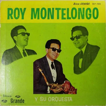 Roy Montelongo y su Orquesta