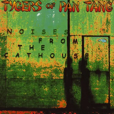 Noises From the Cathouse by Tygers of Pan Tang - album cover