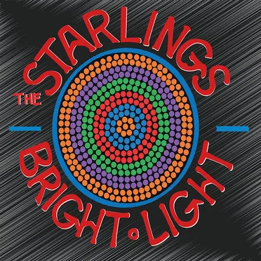 Bright Light by The Starlings - album cover
