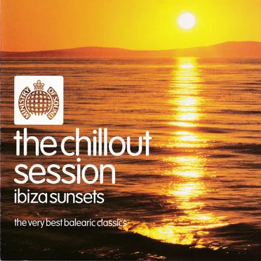 The Chillout Session: Ibiza Sunsets by Various Artists - album cover