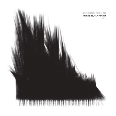 This Is Not A Piano, Vol. 1