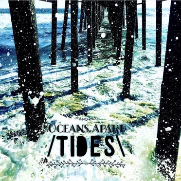 Tides by Oceans Apart - album cover