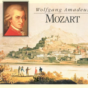 Klassische Kostbarkeiten: Wolfgang Amadeus Mozart