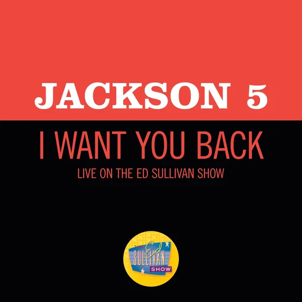 I Want You Back (live on the Ed Sullivan Show, December 14, 1969)