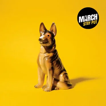 Stay Put by MARCH - album cover