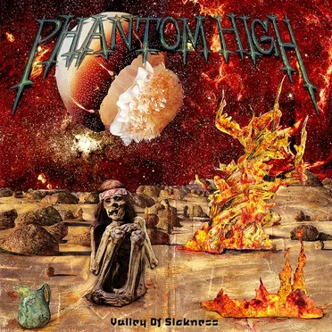 Valley of Sickness by Phantom High - album cover