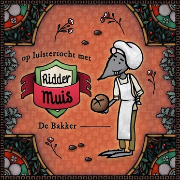 Op luistertocht met Ridder Muis - 05 Bakker by Ketnet Junior - album cover