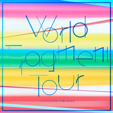 World Fragment Tour