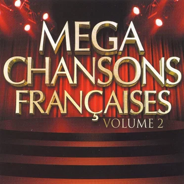 Méga Chansons Françaises, Volume 2 by Various Artists - album cover