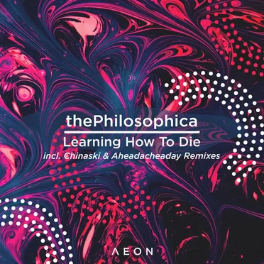 Learning How to Die by thePhilosophica - album cover