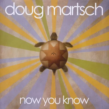 Now You Know by Doug Martsch - album cover