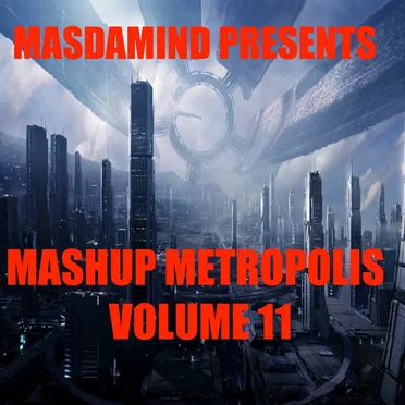Mashup Metropolis, Volume 11