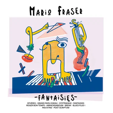 Fantaisies by Mario Fraser - album cover