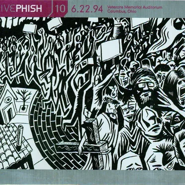 Live Phish, Volume 10: 1994‐06‐22: Veterans Memorial Auditorium, Columbus, OH, USA