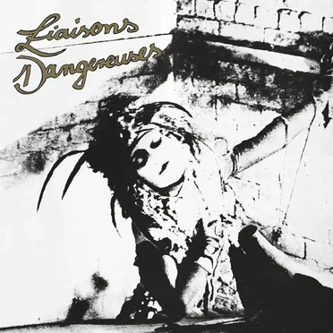 Liaisons dangereuses by Liaisons Dangereuses - album cover