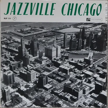 Jazzville Chicago, Volume 2 by Various Artists - album cover