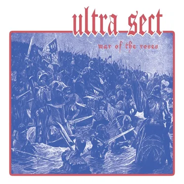 War of the Roses by Ultra Sect - album cover