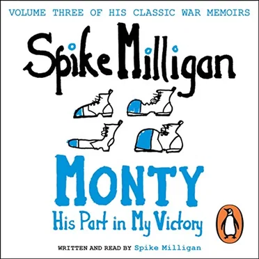 Monty: His Part in My Victory by Spike Milligan - album cover