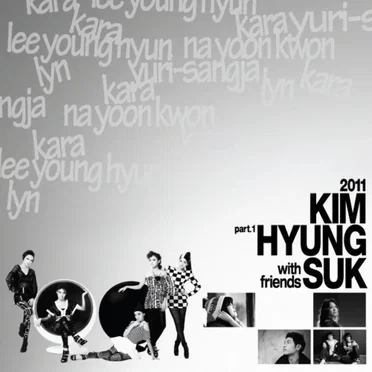 2011 Kim Hyung Suk With Friends Part.1 by Various Artists - album cover