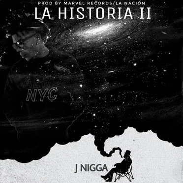 La Historia 2 by J Nigga - album cover