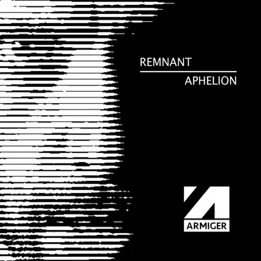 Remnant / Aphelion