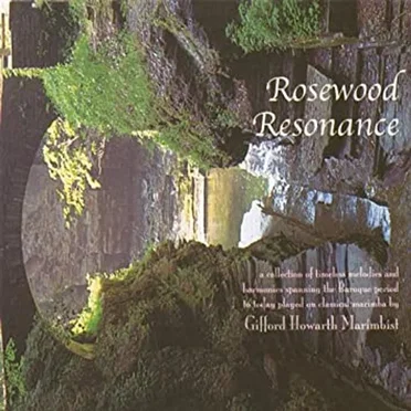 Rosewood Resonance by Gifford Howarth - album cover