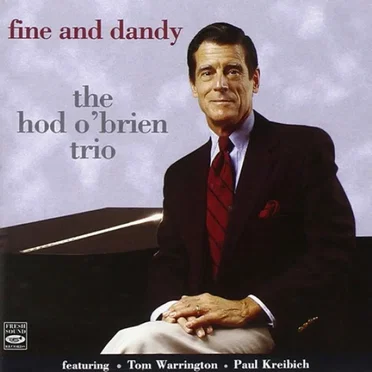 Fine And Dandy by The Hod O'Brien Trio - album cover