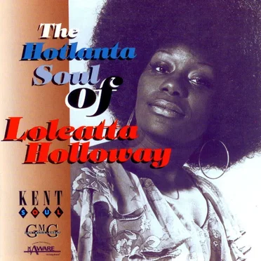 The Hotlanta Soul of Loleatta Holloway