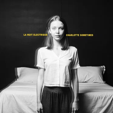 Charlotte Sometimes by La Nuit Electrique - album cover