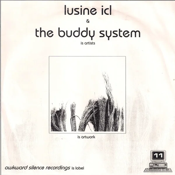 Lusine ICL / The Buddy System